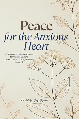 Peace for the Anxious Heart